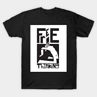 Free Thinking T-Shirt